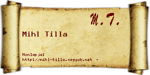 Mihl Tilla névjegykártya